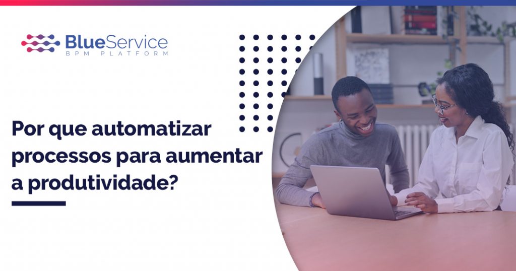 por que automatizar processos